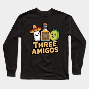 The Three Amigos Long Sleeve T-Shirt